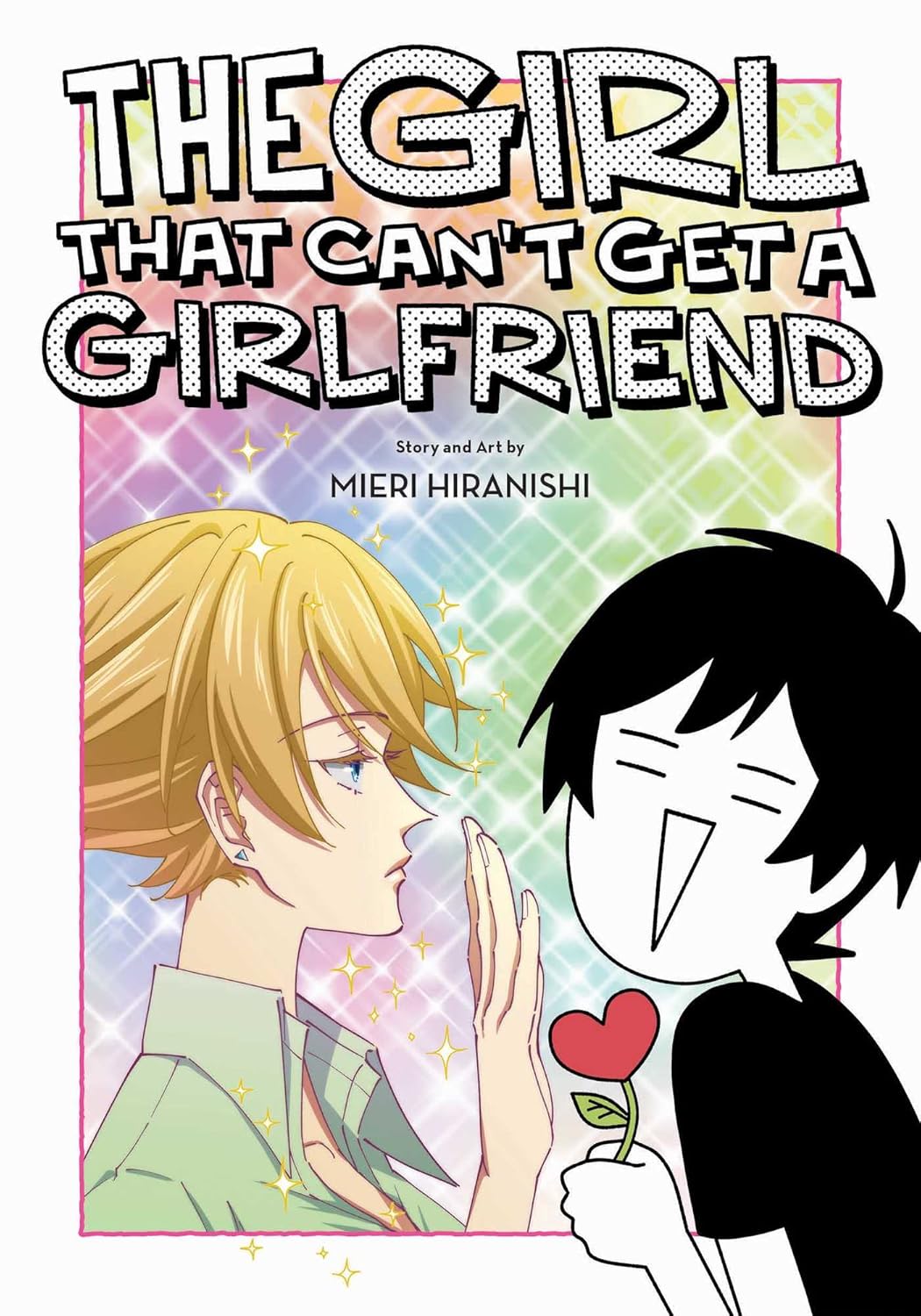 The Girl That Can't Get a Girlfriend by Mieri Hiranishi